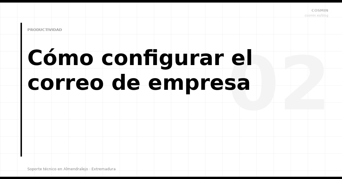 Cómo configurar el correo electrónico de empresa
