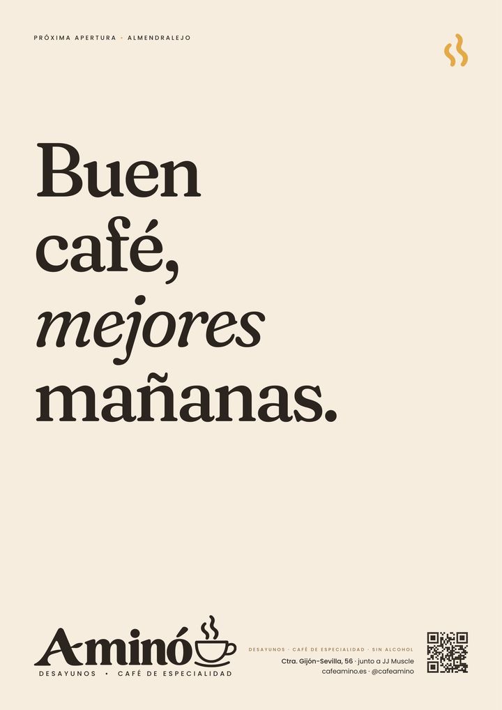 Cartel de apertura «Buen café, mejores mañanas.»